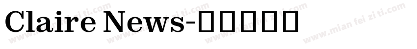 Claire News字体转换